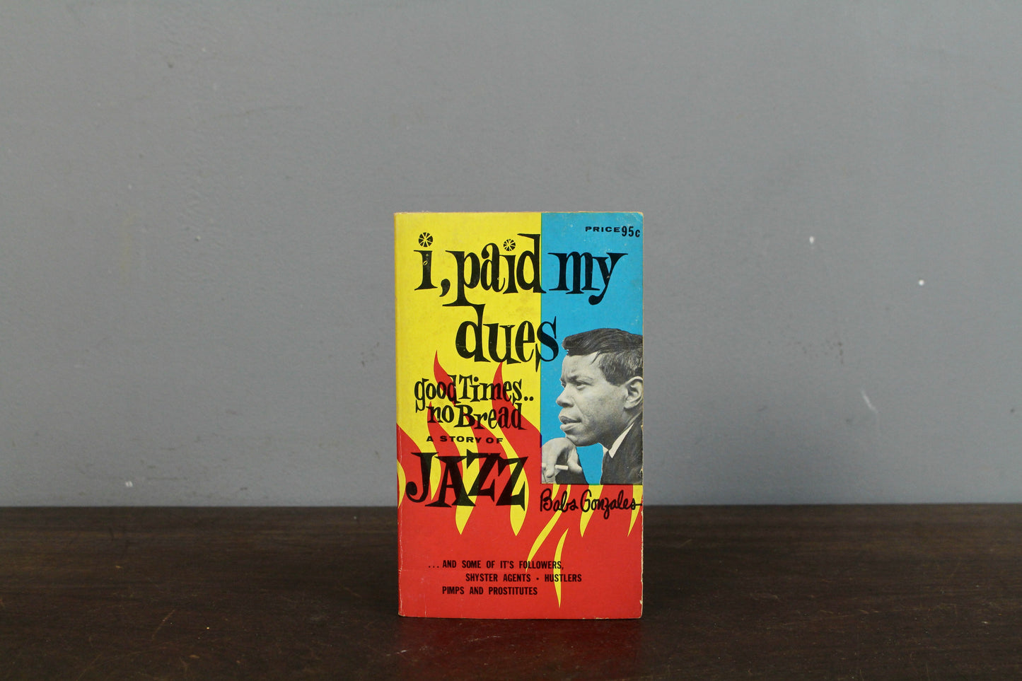 "I Paid My Dues" 1967 Book