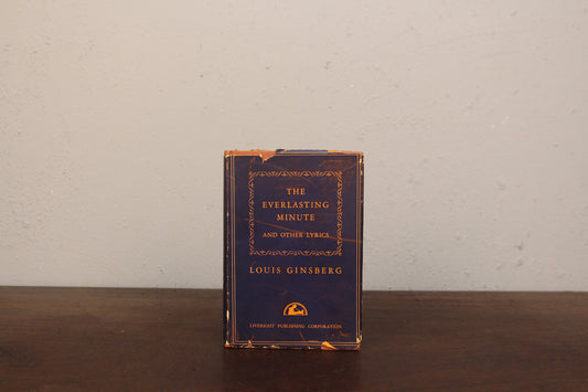 "The Everlasting Minute" Louis Ginsberg Poetry Book